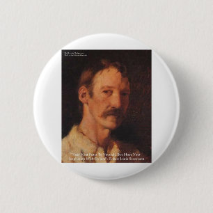 Robert Lewis Stevenson Quote 6 Cm Round Badge