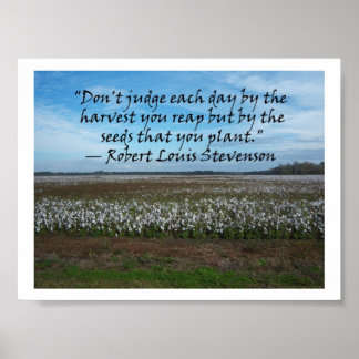 Robert Louis Stevenson-Don't Judge Each Day.... Poster