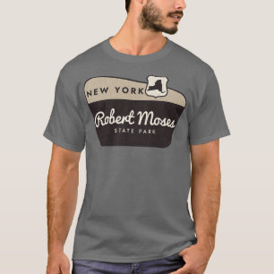 Robert Moses State Park New York Welcome Sign T-Shirt
