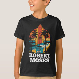 Robert Moses Surfboard Surfing Retro T-Shirt
