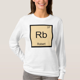 Robert Name Chemistry Element Periodic Table T-Shirt