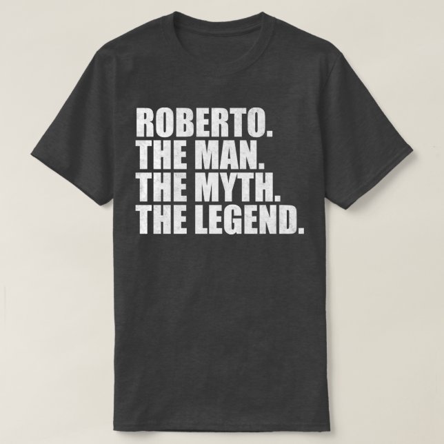 RobertoRoberto Name Roberto given name T-Shirt (Design Front)