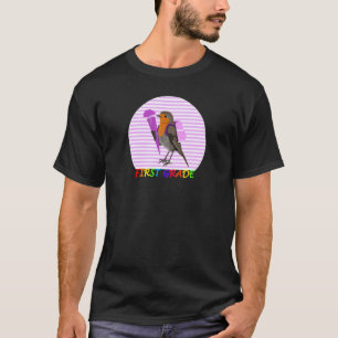 Robin Bird First Day of School First Grade Animal  T-Shirt