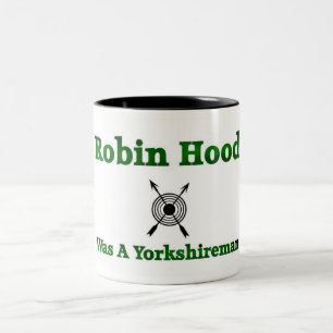 Robin Hood Was A Yorkshireman Two-Tone Coffee Mug