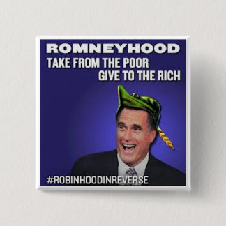 Robinhood in Reverse Romneyhood 15 Cm Square Badge