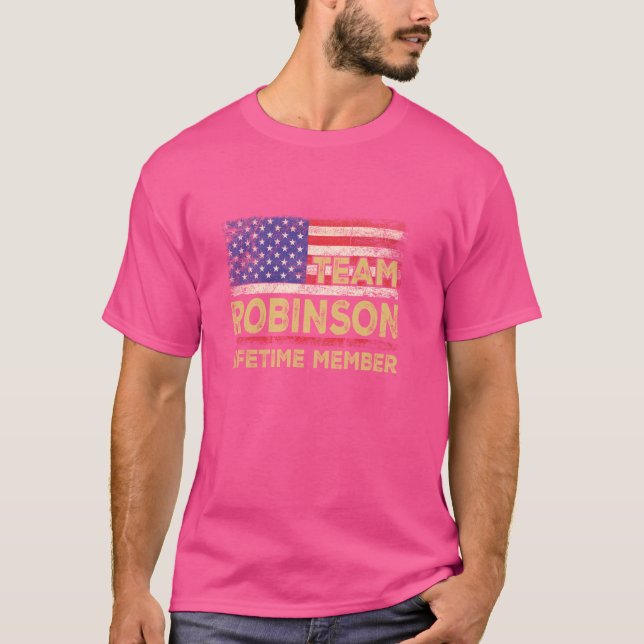 Robinson Last Name Shirt Team Robinson Lifetime Me (Front)