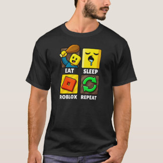Roblox Eat Sleep Repeat Funny Gamer T-Shirt