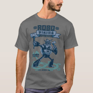 Robo Viking Approved T-Shirt