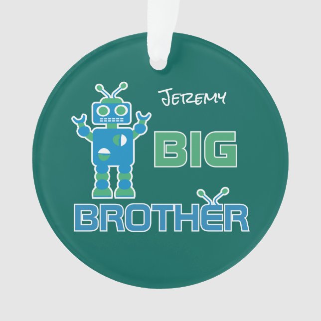 Robot Big Brother Boys Personalised Kids Sibling Ornament (Front)