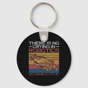 Robot Robotics Engineer Retro Vintage There Is No Key Ring