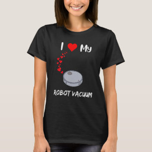 Robot Vacuum   robot house cleaner doing housework T-Shirt