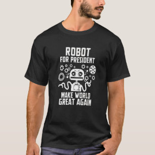 Robotic For Men Women Bot Technology Machine It R T-Shirt
