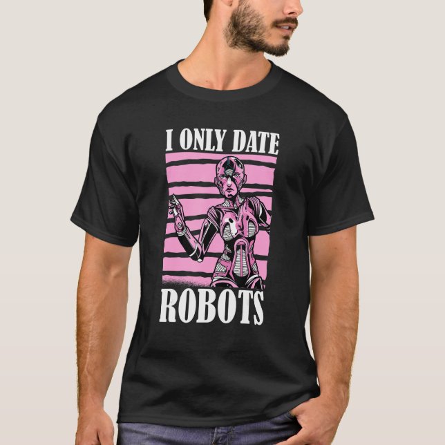   Robotics Artificial Intelligence   Ai Robots T-Shirt (Front)