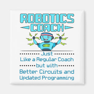 Robotics Coach Funny Better Circuits  Magnet