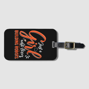 Robotics Engineer Robot Lover Engineering Girl Rob Luggage Tag