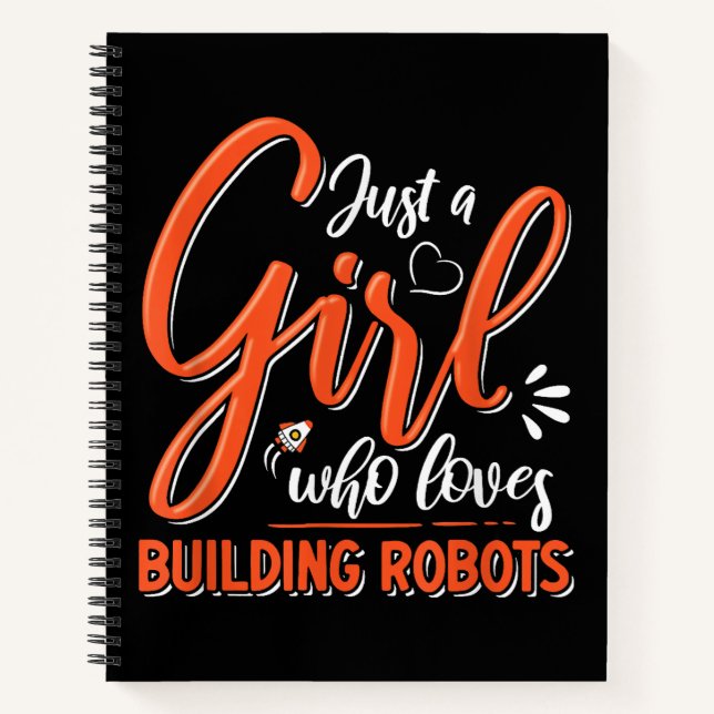 Robotics Engineer Robot Lover Engineering Girl Rob Notebook (Front)