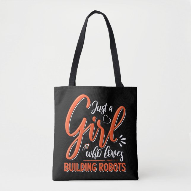 Robotics Engineer Robot Lover Engineering Girl Rob Tote Bag (Front)