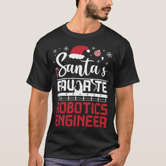 Robotics Engineer Santa's Favourite Robotics T-Shirt (Front)