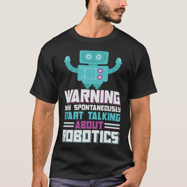 Robotics Engineering AI Autonomous Robot Building  T-Shirt (Front)