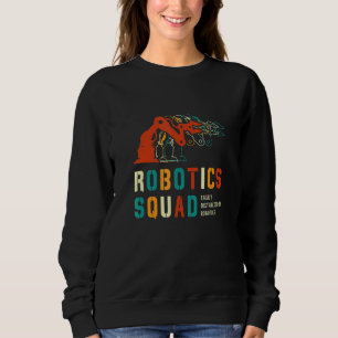 Robotics Squad Mechanic Robot Engineering Sweatshirt