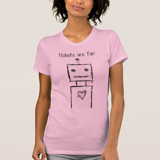 Robots are fun T-Shirt