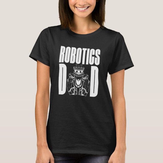 Robots Artificial Intelligence   Ai Robotics Dad T-Shirt (Front)