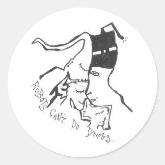 Robots Can't Do Drugs Sticker