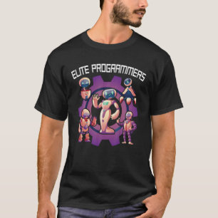 Robots - Elite Programmers - Mechanical Engineer - T-Shirt