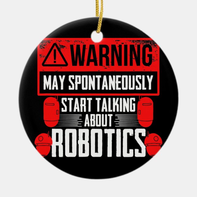 Robots Engineering Talking About Robotics Ceramic Tree Decoration (Front)