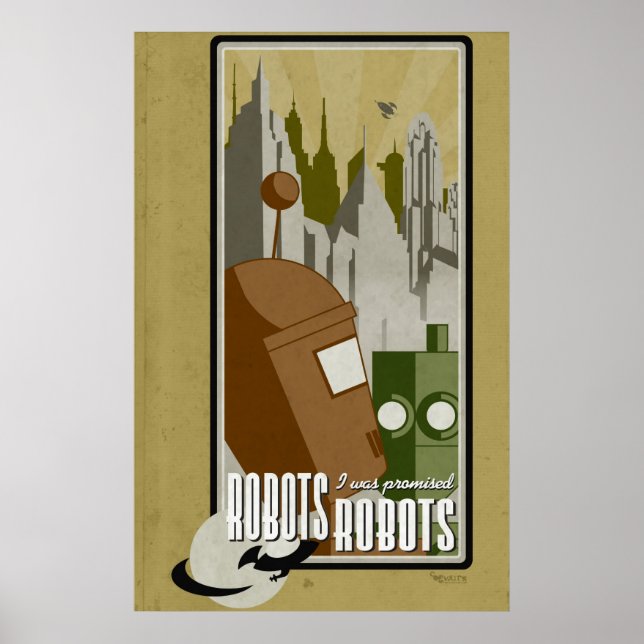Robots! I was promised robots! Poster (Front)