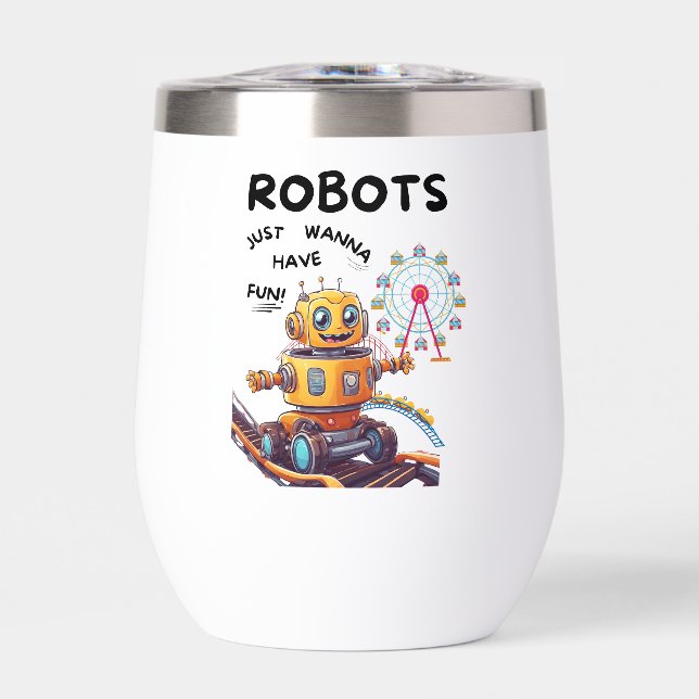 Robots just wanna have fun (Front)