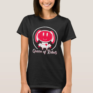 Robots Queen Of Robots Robotics Engineer T-Shirt