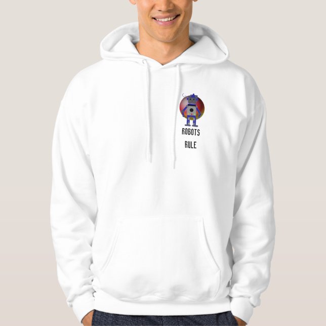 Robots Rule Hoodie (Front)