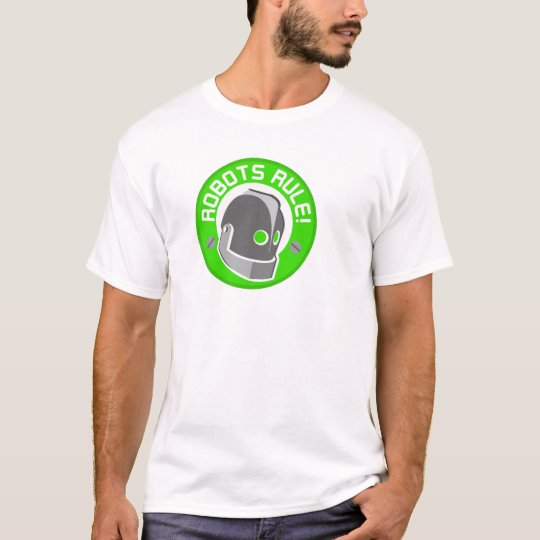 ROBOTS RULE! T-Shirt