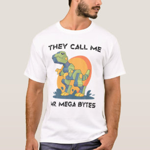 Robots - They Call Me Mr. Mega Bytes - Dinosaur - T-Shirt
