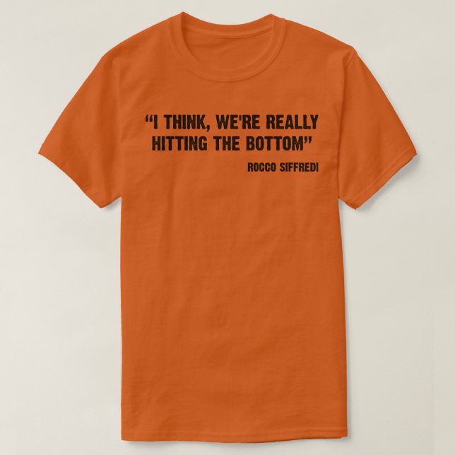 Rocco Siffredi Quote v2 T-Shirt (Design Front)