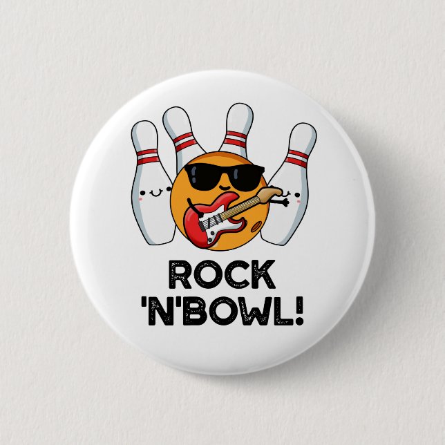 Rock And Bowl Funny Bowling Pun  6 Cm Round Badge (Front)