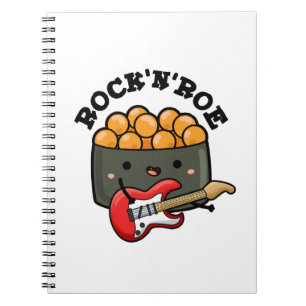 Rock And Roe Funny Sushi Pun  Notebook
