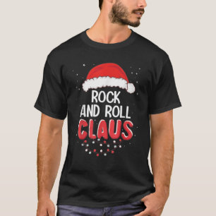 Rock And Roll Santa Claus Christmas Matching Costu T-Shirt