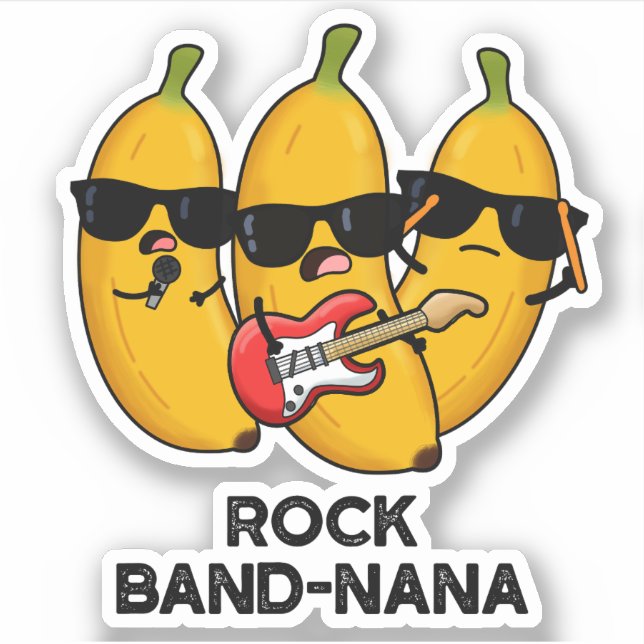 Rock Band-nana Funny Banana Pun  (Front)
