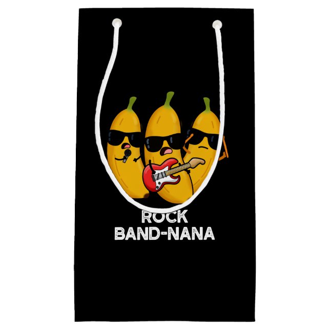 Rock Band-nana Funny Banana Pun  Small Gift Bag (Front)
