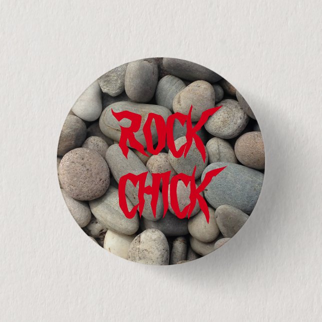 Rock Chick Pebble Stone Button – Rock & Roll  (Front)