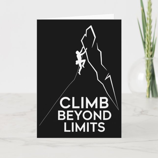 Rock Climber Beyond Limits Funny Climbing Adventur Card (Front)