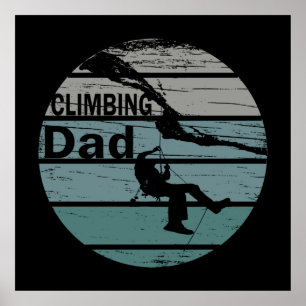 rock climber climb man husband climbing dad poster