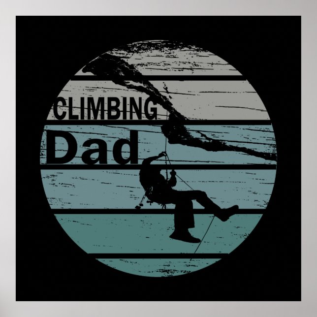 rock climber climb man husband climbing dad poster (Front)