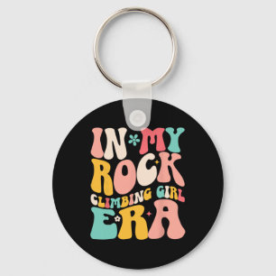 Rock Climber In My Rock Climbing Girl Era Mountain Key Ring