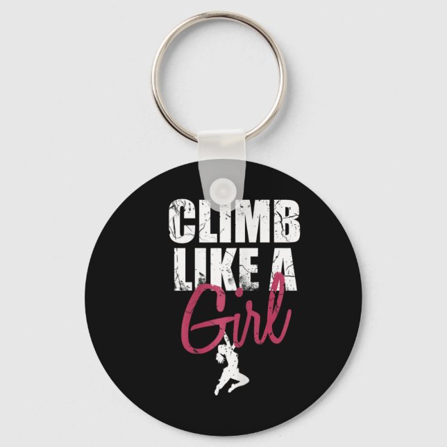 Rock Climbing Bouldering Climber - Climb Like A Gi Key Ring (Front)
