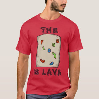 Rock Climbing Bouldering Funny Floor is lava Climb T-Shirt