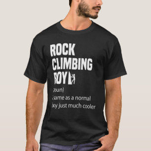 Rock Climbing Boy Dictionary Definition Sports T-Shirt