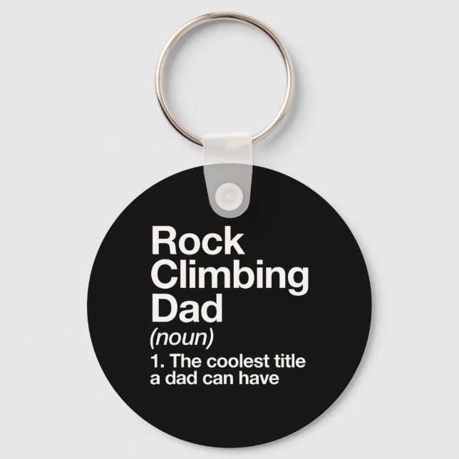Rock Climbing Dad Definition Funny Sports  Key Ring (Front)